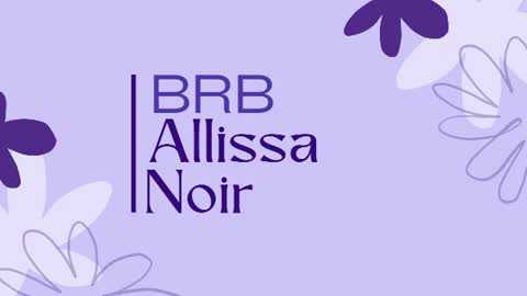 Snapshot of allissa_noir chatting on July 14, 2026, 10:21 am Allissa online show from July 14, 2026, 10:21 am