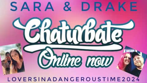Snapshot of loversinadangeroustime2024 chatting on November 3, 2025, 2:02 am Drake  Sara online show from November 3, 2025, 2:02 am
