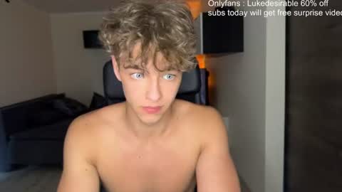 Snapshot of lukedesirable chatting on July 6, 2026, 6:54 pm lukedesirable online show from July 6, 2026, 6:54 pm